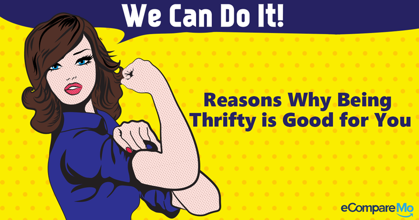 Reasons Why Being Thrift is Good for You